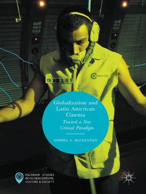 cover image of Globalization and Latin American Cinema